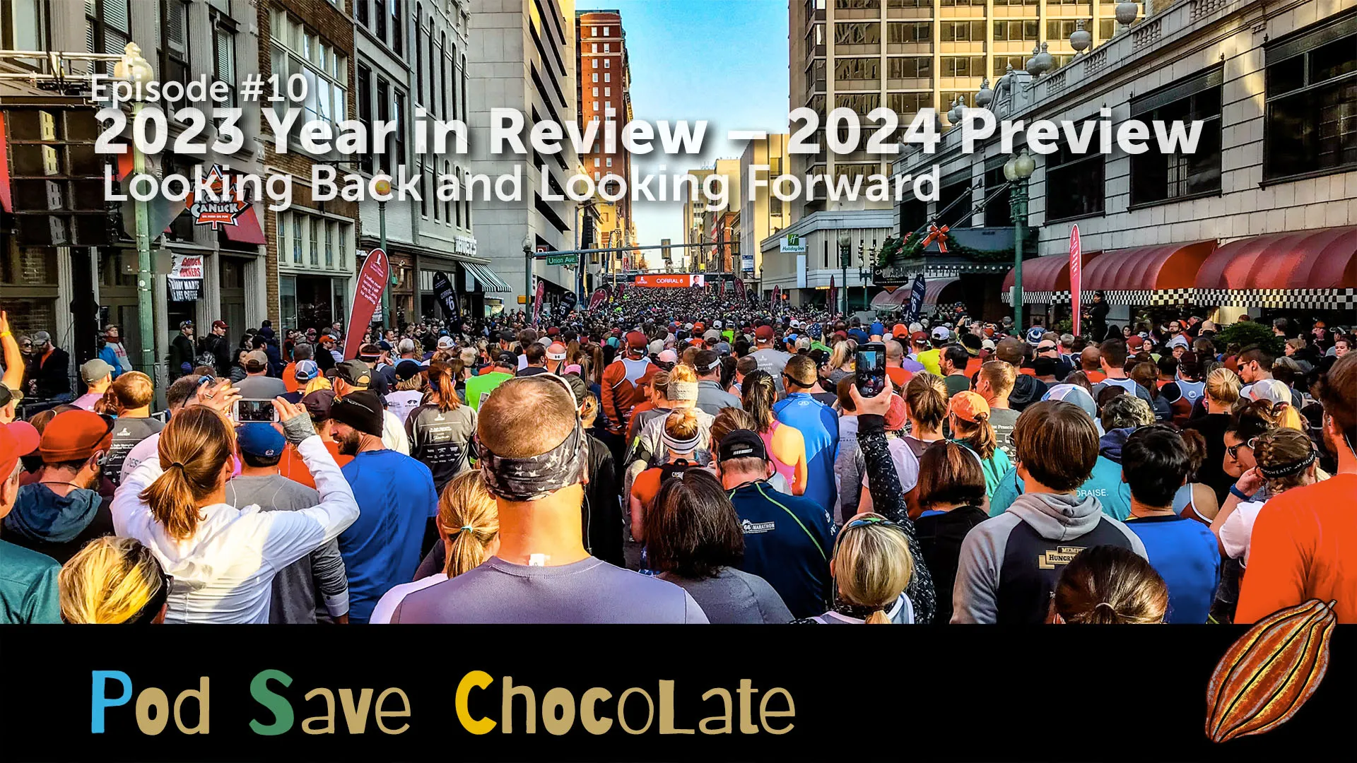 2023 in Review, 2024 Preview | #PodSaveChocolate