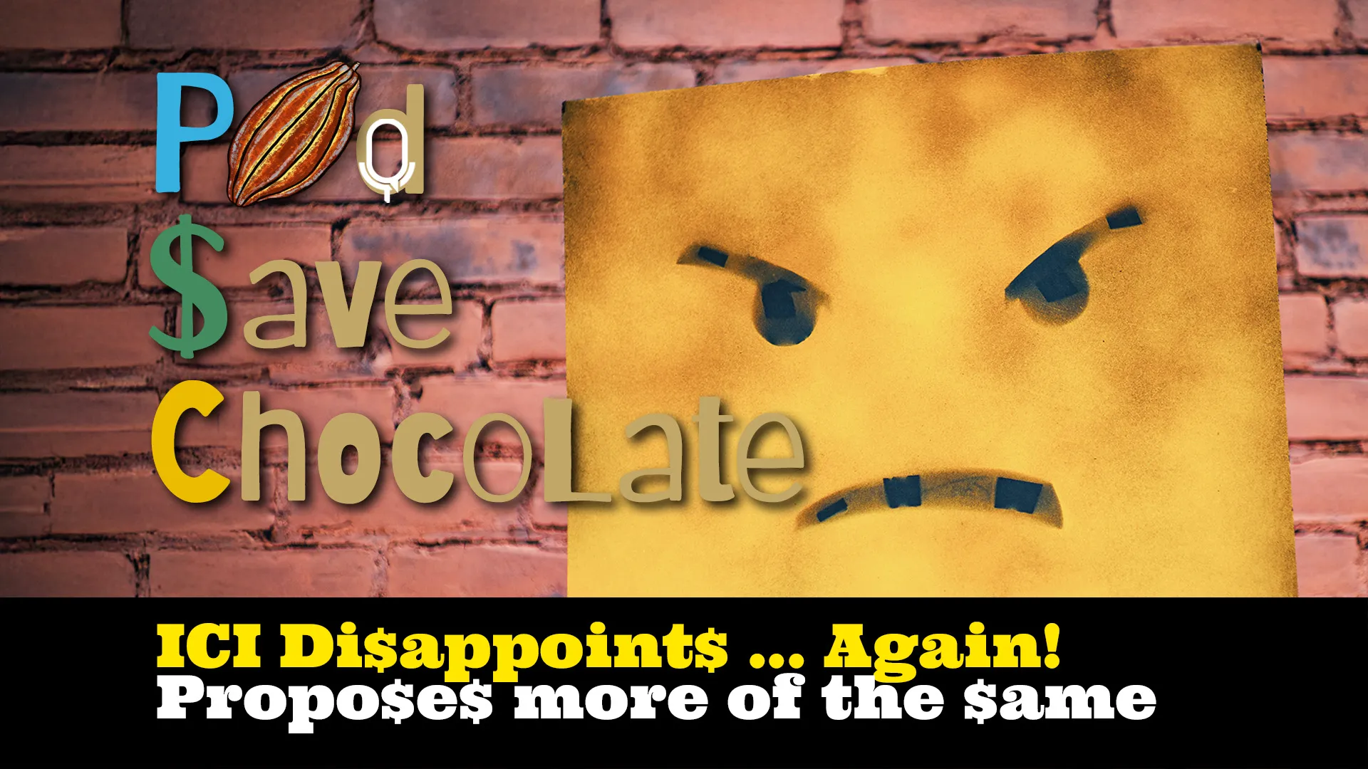 ICI Says the Obvious: Disappoints Again | #PodSaveChocolate Ep 140