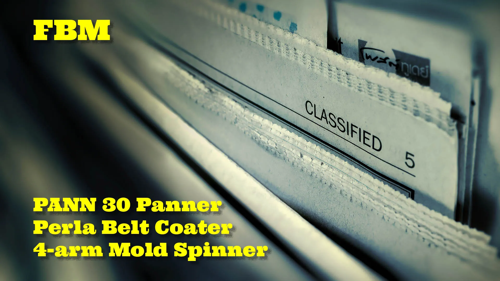 F/S - FBM Panner, Belt Coater & Mold Spinner