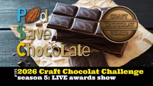 2026 Craft Chocolat Challenge LIVE Awards Show | #PSC 195